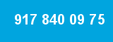 917 840 09 75 917 840 09 75